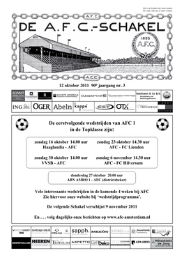 De Eerstvolgende Wedstrijden Van AFC 1 in De Topklasse Zijn