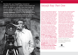 Satyajit Ray Received an Academy Award for His Lifetime Achievement Just Satyajit Ray: Part One Before His Death in Calcutta