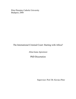 The International Criminal Court: Starting with Africa?