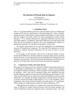 The Function of F0-Peak Delay in Japanese Yoko Hasegawa University of California, Berkeley Kazue Hata Speech Technology Laboratory, Panasonic Technologies, Inc