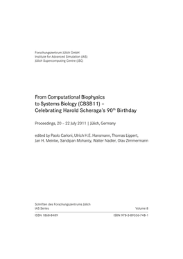 From Computational Biophysics to Systems Biology (CBSB11) – Celebrating Harold Scheraga’S 90Th Birthday