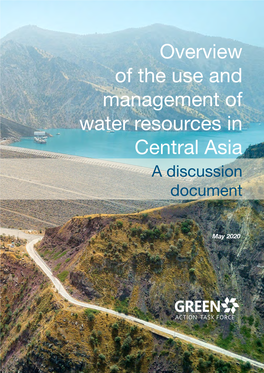 Overview of the Use and Management of Water Resources in Central Asia a Discussion Document