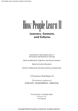 How People Learn II Learners, Contexts, and Cultures