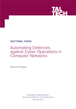 Automating Defences Against Cyber Operations in Computer Networks