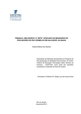 Yemanjá, Uma Sereia? O “Mito” Africano No Imaginário De Pescadores Do Rio Vermelho Em Salvador, Da Bahia