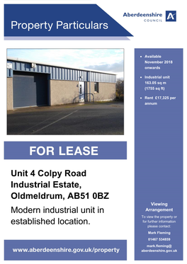 Unit 4 Colpy Road Industrial Estate, Oldmeldrum, AB51 0BZ Viewing Modern Industrial Unit in Arrangement to View the Property Or Established Location