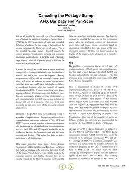 Canceling the Postage Stamp: AFD, Bar Data and Pan-Scan William C