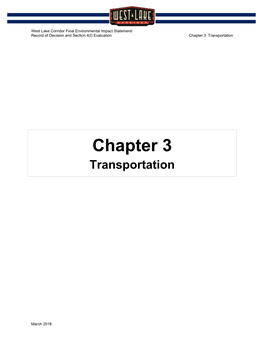 West Lake Corridor Final Environmental Impact Statement/Record of Decision and Section 4(F) Evaluation; Chapter 3; Transportatio