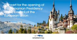Concert for the Opening of the Romanian Presidency of the Council of the European Union