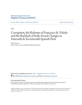 Corruption, the Reforms of Francisco De Toledo and the Backlash of Indio Social Changes in Sixteenth & Seventeenth Spanish P