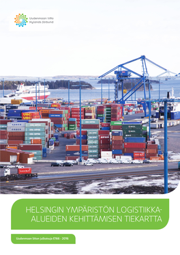 Helsingin Ympäristön Logistiikka-Alueiden Kehittämisen Tiekartta