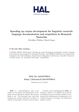 Speeding up Corpus Development for Linguistic Research: Language Documentation and Acquisition in Romansh Tuatschin Géraldine Walther, Benoît Sagot