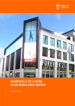 Liverpool City Centre Main Retail Area Review