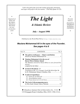 The Light Islam As: the Lahore PEACEFUL Ahmadiyya TOLERANT Movement & Islamic Review RATIONAL for Over INSPIRING Seventy-Five Years • July – August 1998 •