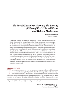 Or, the Parting of Ways of Eretz Yisraeli Prose and Hebrew Modernism Dina Berdichevsky Tel Aviv University