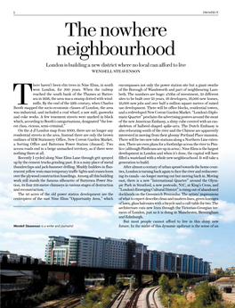 The Nowhere Neighbourhood London Is Building a New District Where No Local Can Afford to Live Wendell Steavenson