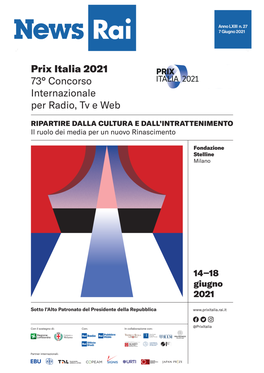 Prix Italia: Idee Per Ripartire. Dove Tv, Radio E Web Diventano “Arte” Dal 14 Al 18 Giugno, a Milano