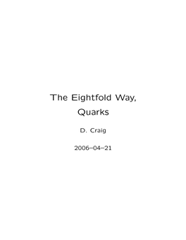 The Eightfold Way, Quarks