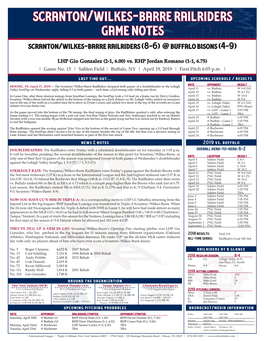 Scranton/Wilkes-Barre Railriders Game Notes Scranton/Wilkes-Barre Railriders (8-6) @ Buffalo Bisons (4-9)