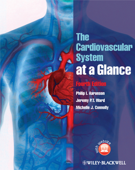 The Cardiovascular System at a Glance This New Edition Is Also Available As an E-Book