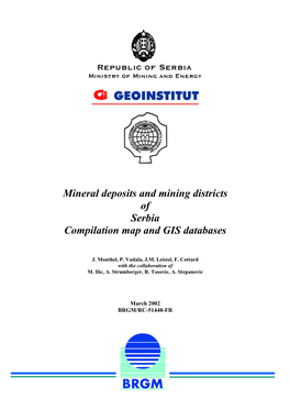 Mineral Deposits and Mining Districts of Serbia Compilation Map and GIS Databases