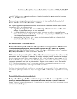 Thank You for Providing Me the Opportunity to Comment on the Recovery Plan for Serpentine Soil Species of the San Francisco Bay Area, Draft Amendment 1