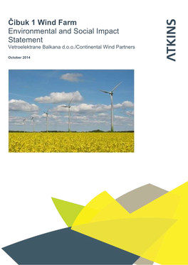 Čibuk 1 Wind Farm Environmental and Social Impact Statement Vetroelektrane Balkana D.O.O./Continental Wind Partners