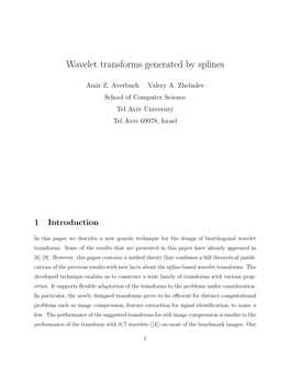 Wavelet Transforms Generated by Splines