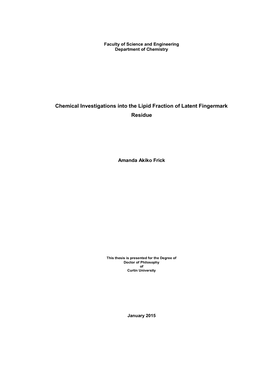 Chemical Investigations Into the Lipid Fraction of Latent Fingermark Residue