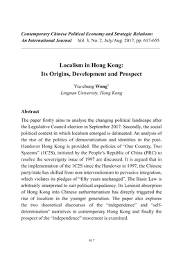 Localism in Hong Kong: Its Origins, Development and Prospect