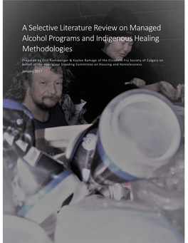 A Selective Literature Review on Managed Alcohol Programs and Indigenous Healing Methodologies