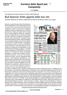 Bud Spencer Addio Gigante Dalle Due Vite Grande Campione Di Nuoto E Pallanuoto Poi Attore Che Faceva Ridere Con I Pugni