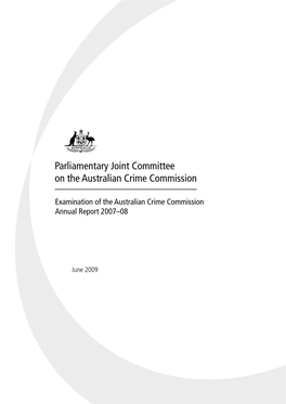 Examination of the Australian Crime Commission Annual Report 2007–08