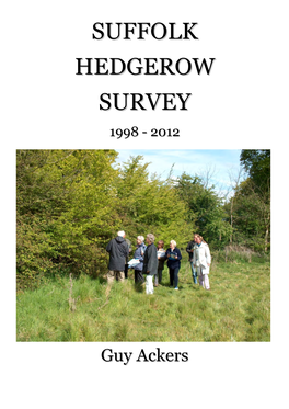 SUFFOLK HEDGEROW SURVEY 1998 to 2012 Table of Contents Page Foreword 1