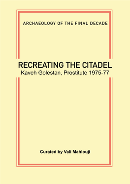 RECREATING the CITADEL Kaveh Golestan, Prostitute 1975-77