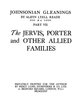 Rhe JERVIS, PORTER and OTHER ALLIED FAMILIES