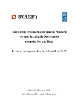 Harmonizing Investment and Financing Standards Towards Sustainable Development Along the Belt and Road