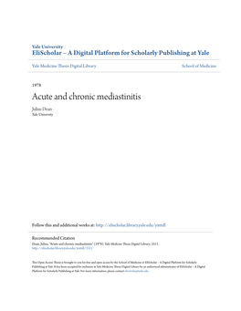 Acute and Chronic Mediastinitis Julius Dean Yale University