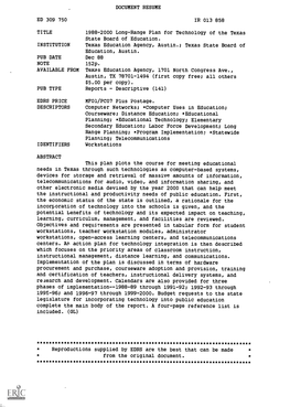 1988-2000 Long-Range Plan for Technology of the Texas State Board of Education. INSTITUTION Texas Education Agency, Austin.; Texas State Board of Education, Austin