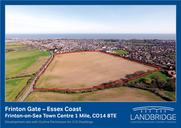 Frinton Gate – Essex Coast Frinton-On-Sea Town Centre 1 Mile, CO14 8TE Development Site with Outline Permission for 210 Dwellings