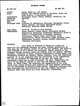 Guiding the Musical Growth of Children, Fifth and Sixth Grades. a Curriculum Guide. INSTITUTION Montgomery Counts Public Schools,Rockville, Md