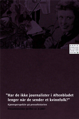 Har De Ikke Journalister I Aftenbladet Lenger