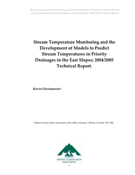 Stream Temperature Monitoring and the Development of Models to Predict Stream Temperatures in Priority Drainages in the East Slopes; 2004/2005 Technical Report
