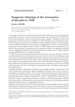 Hungarian Attempts at the Annexation of Slovakia in 1938 (Part I) István JANEK