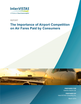 The Importance of Airport Competition on Air Fares Paid by Consumers