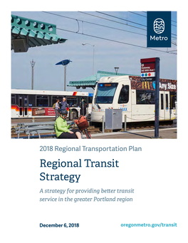 Regional Transit Strategy a Strategy for Providing Better Transit Service in the Greater Portland Region