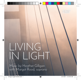 LIVING in LIGHT Music by Heather Gilligan with Margot Rood, Soprano