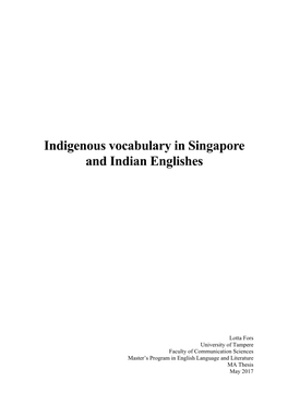 Indigenous Vocabulary in Singapore and Indian Englishes