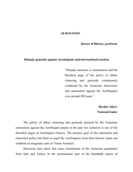 Ali HASANOV Doctor of History, Professor Khojaly Genocide Against Azerbaijanis and International Reaction “Khojaly Massacre Is