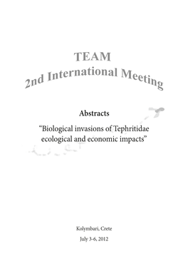 Abstracts “Biological Invasions of Tephritidae Ecological and Economic Impacts”